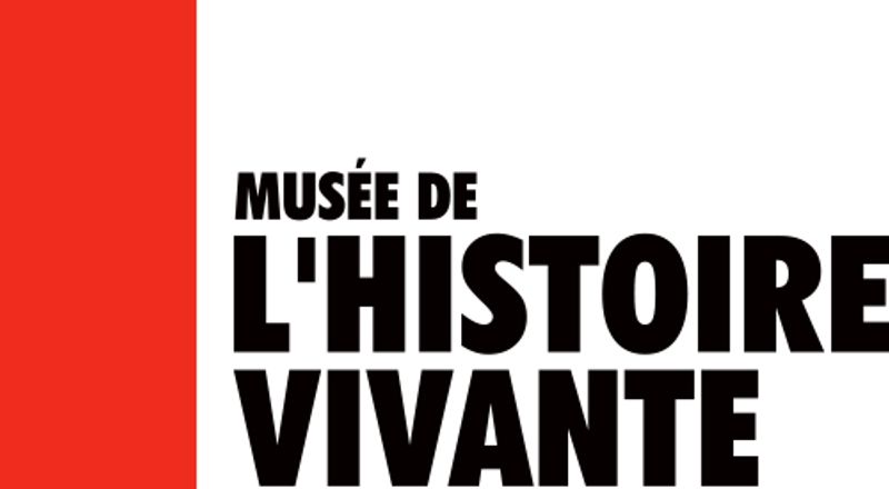 Musée de l'Histoire vivante