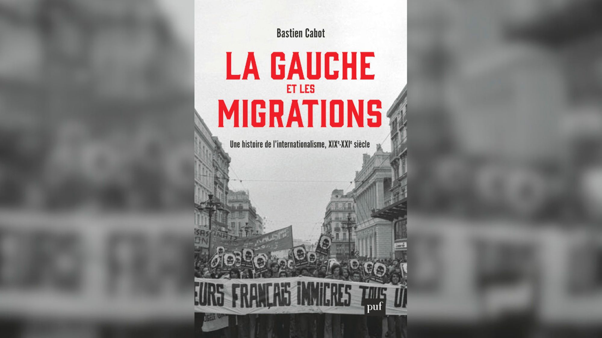 La gauche et les migrations (XIXe-XXIe siècle)